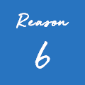 Reason 5